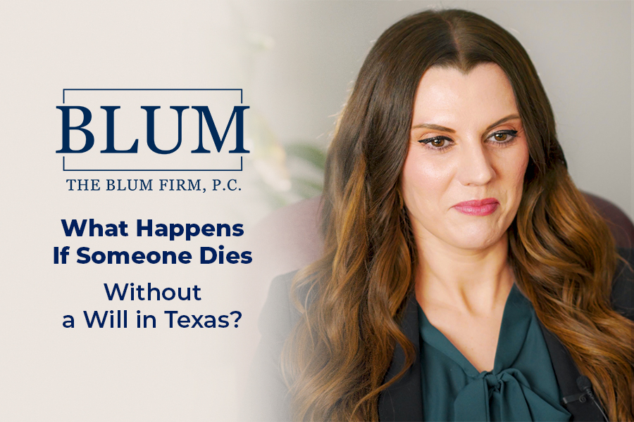 What Happens If Someone Dies Without a Will in Texas (Step-by-Step)